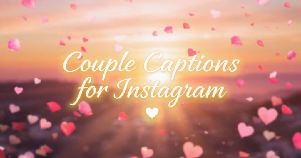Couple Hand Captions for Instagram
