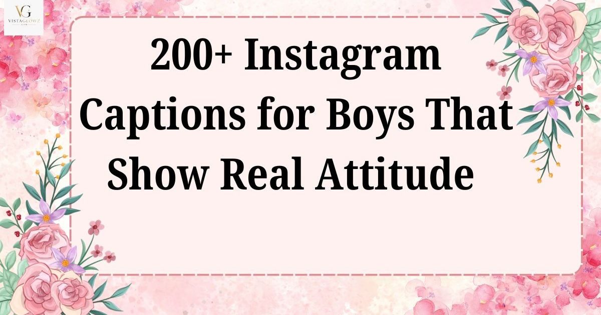 attitude captions for instagram for boy