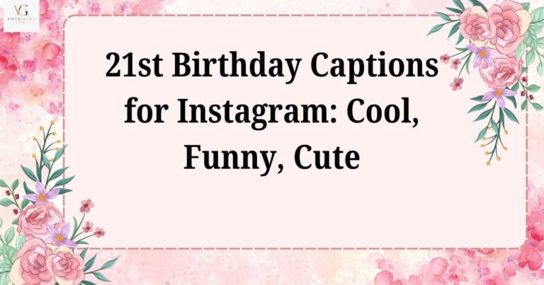 21st birthday caption