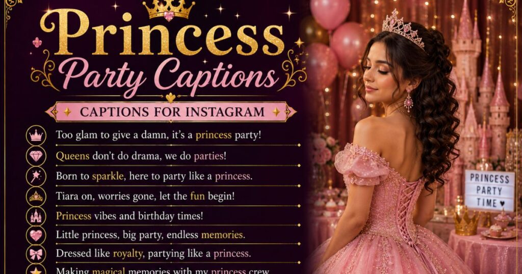 Princess Party Captions
