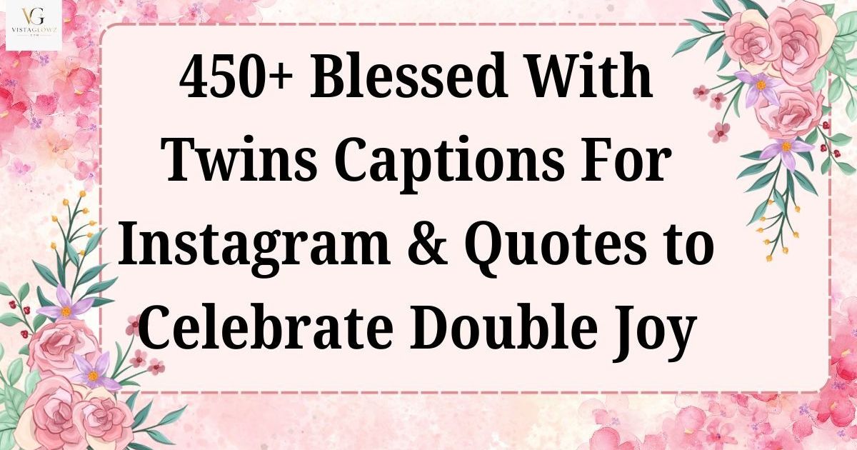 blessed with twin baby boy and girl quotes