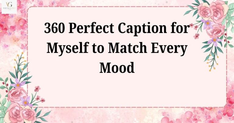 caption for myself