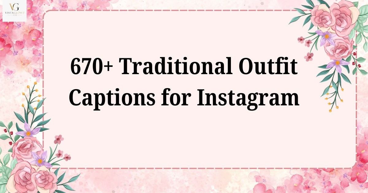 captions for traditional look
