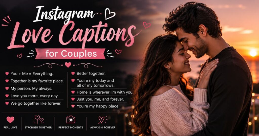 Instagram Love Captions for Couples