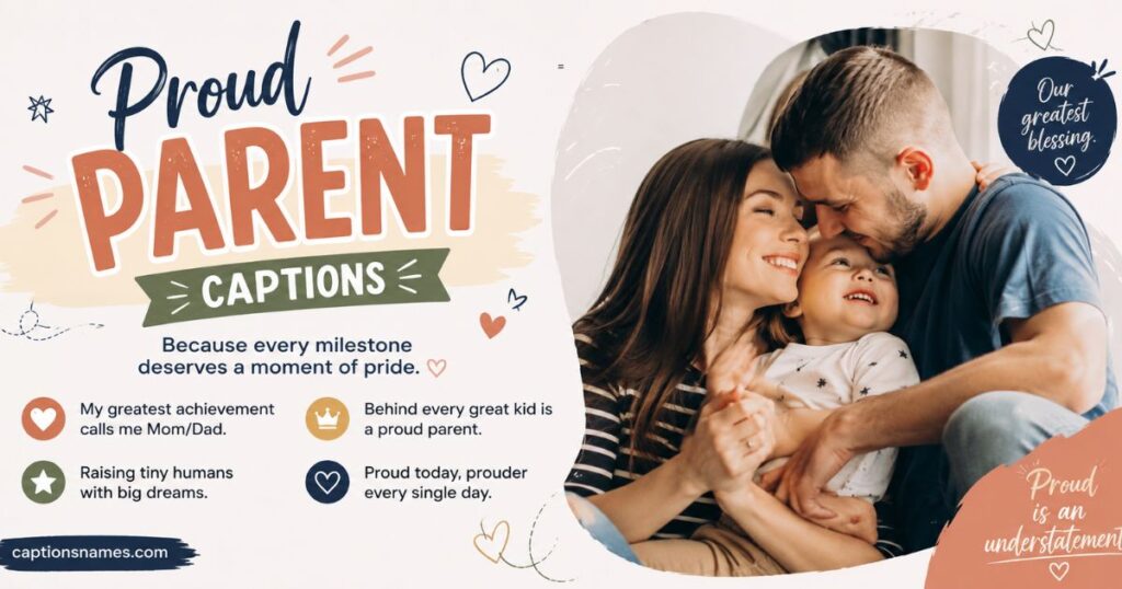 Proud Parent Captions