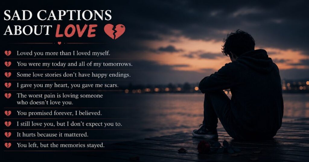 Sad Caption About Love