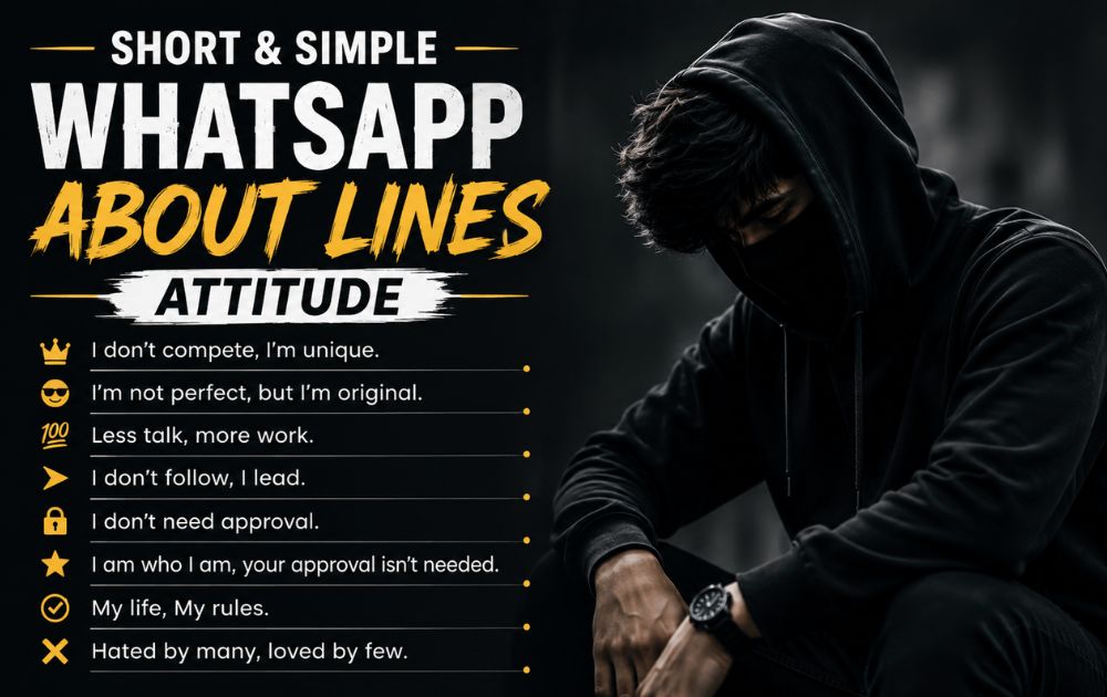 Short and Simple WhatsApp About Lines Attitude
