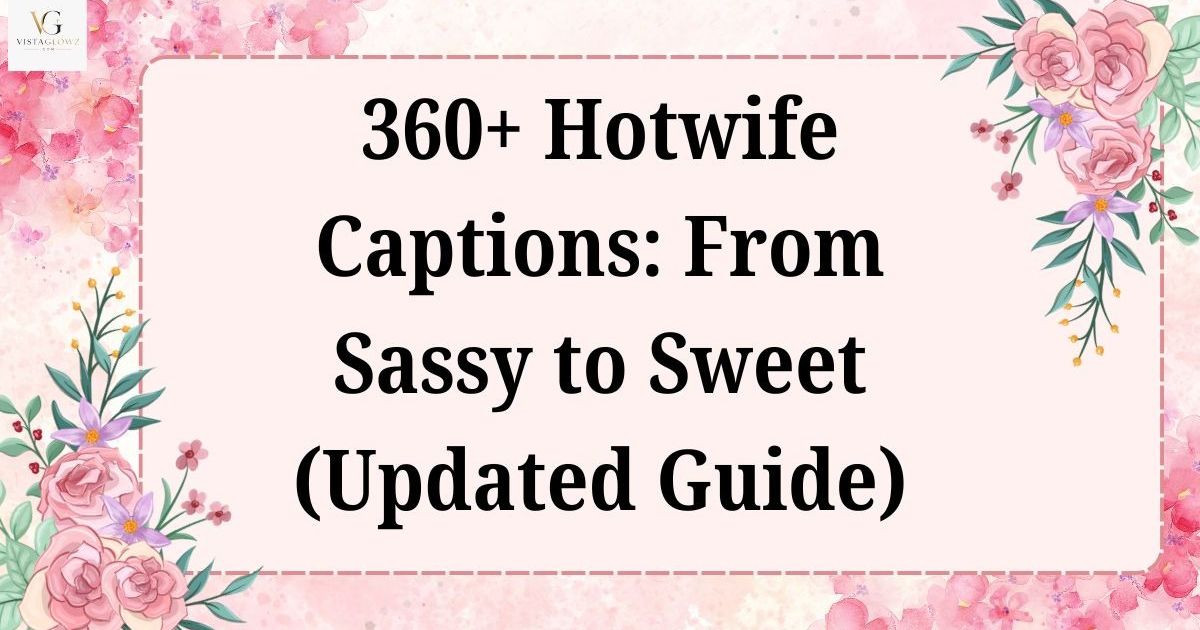 hotwife life captions