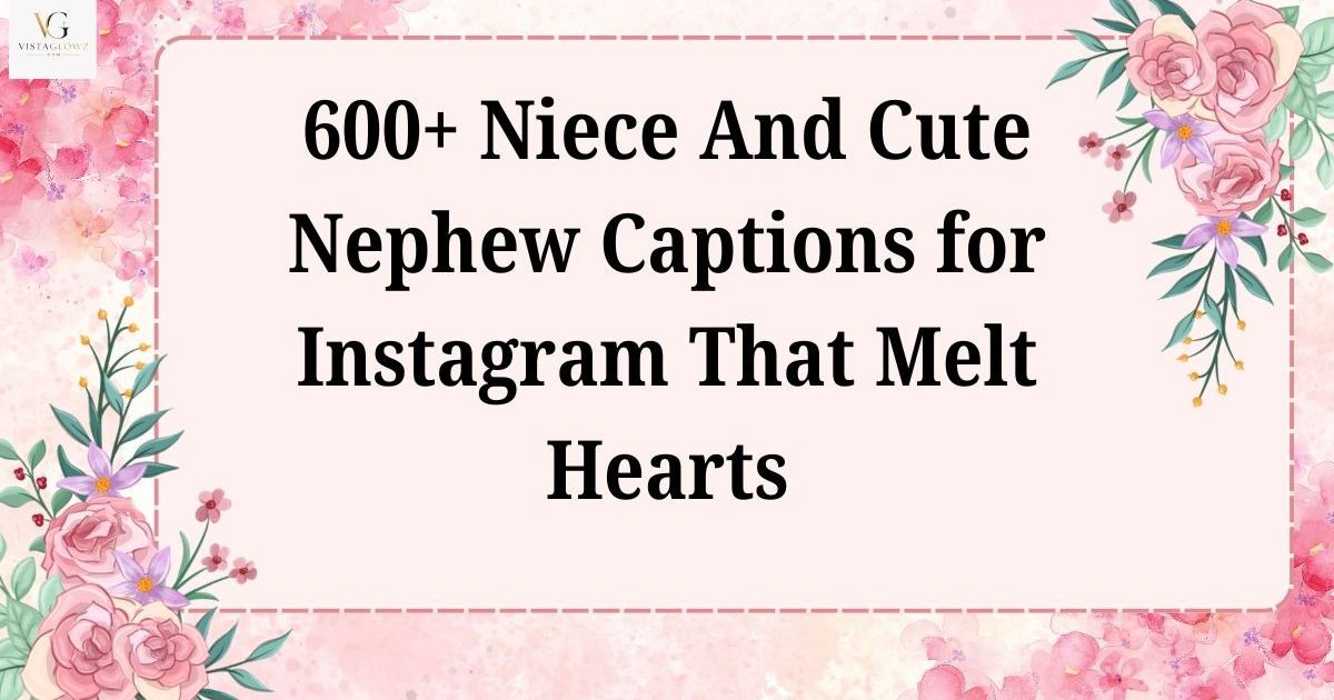niece and nephew captions for instagram