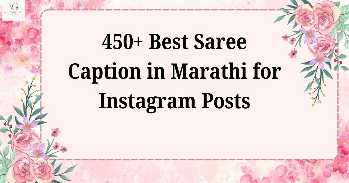 short saree caption in marathi for instagram