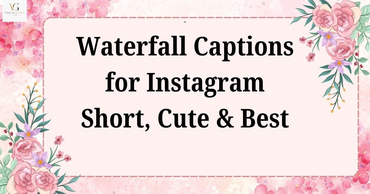 waterfall captions for instagram