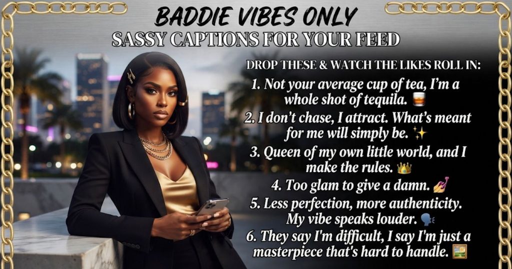 Sassy Baddie Captions