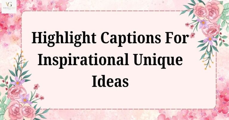 highlights caption for instagram
