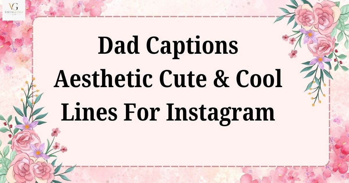 short caption for father