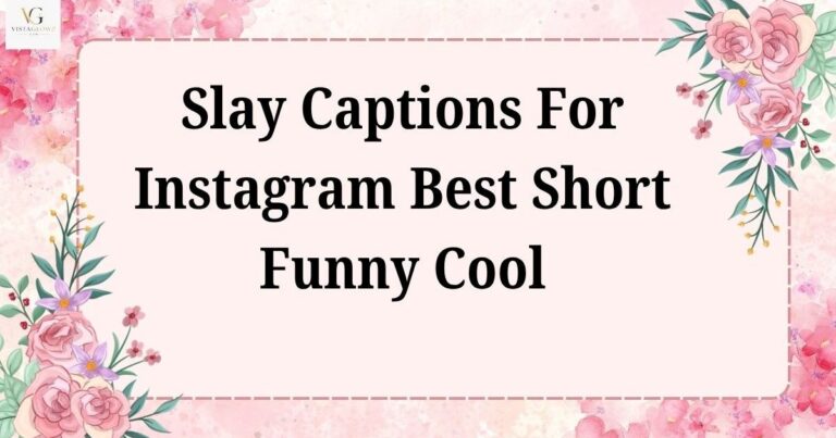slay captions for instagram