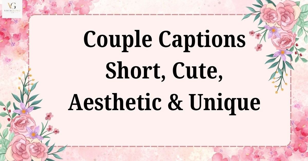 unique couple captions