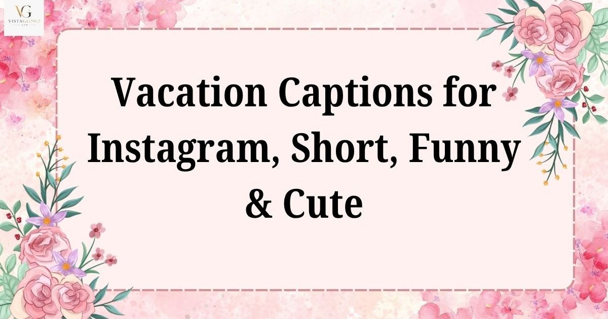 vacation captions