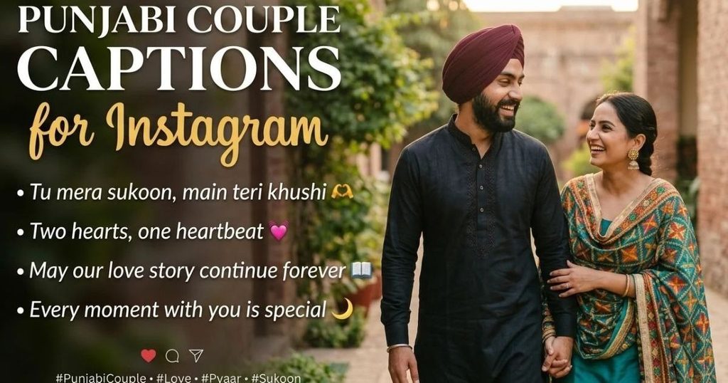 Punjabi Couple Captions for Instagram