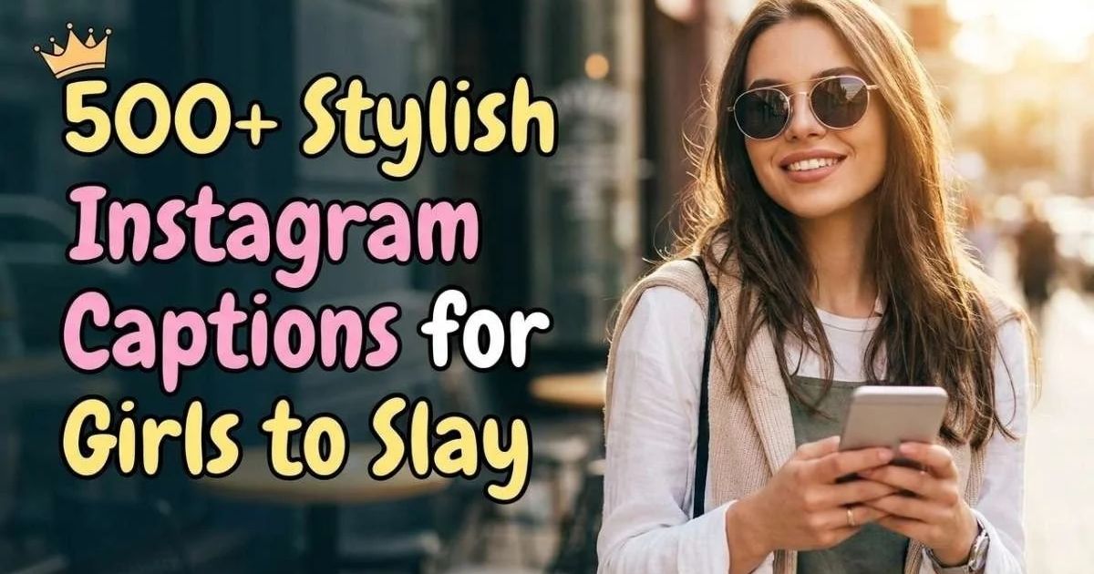 caption for stylish girl